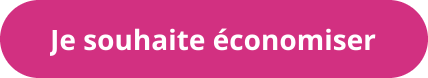 Je souhiate économiser